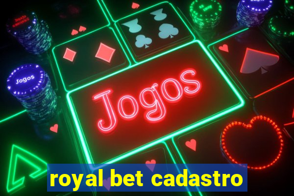 royal bet cadastro