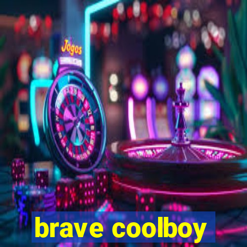 brave coolboy