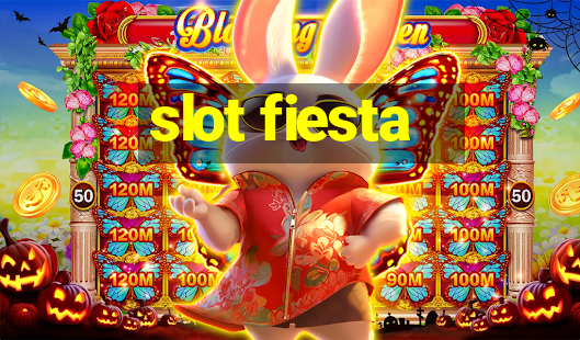 slot fiesta