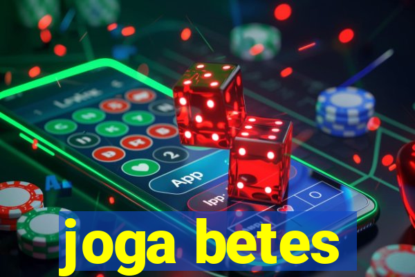 joga betes