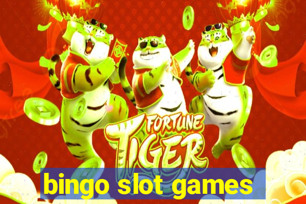 bingo slot games