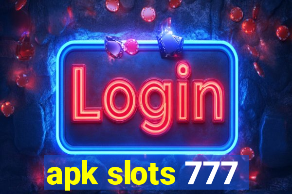 apk slots 777