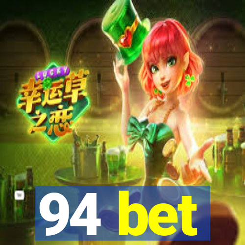 94 bet