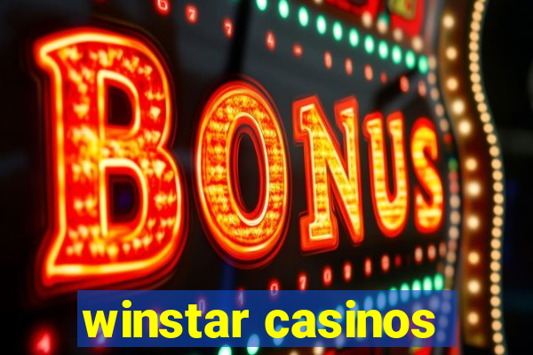 winstar casinos