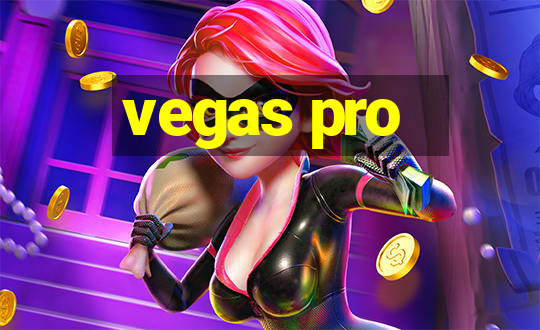 vegas pro