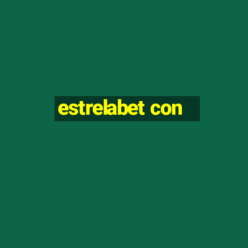 estrelabet con