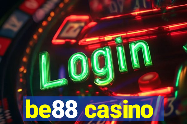 be88 casino