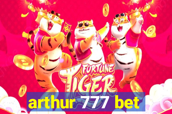 arthur 777 bet