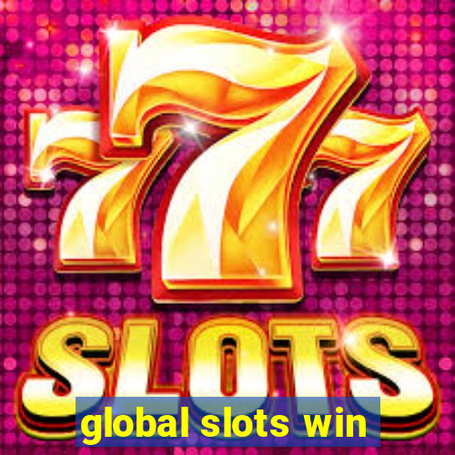 global slots win