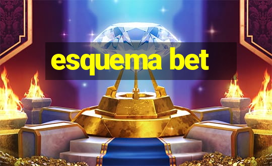 esquema bet