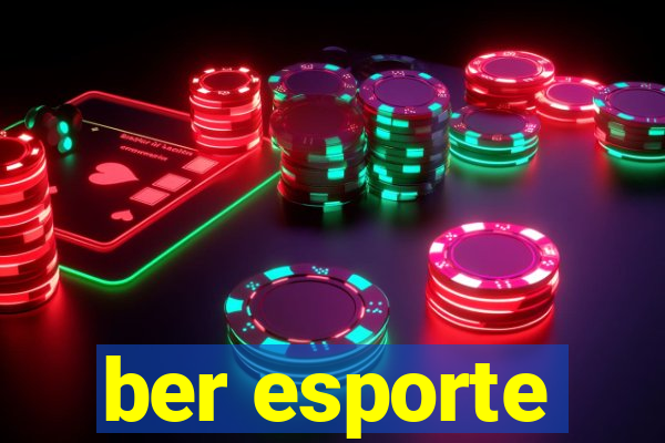 ber esporte