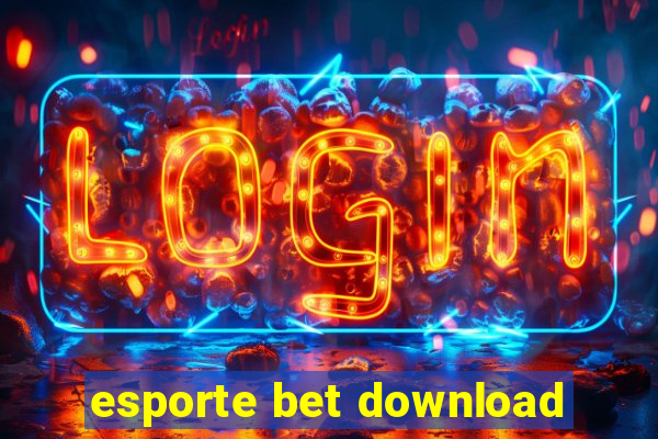 esporte bet download