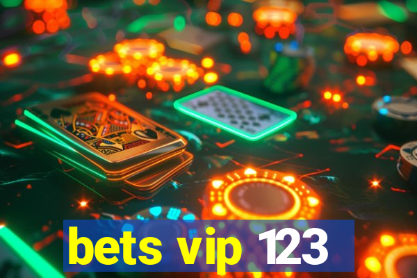 bets vip 123