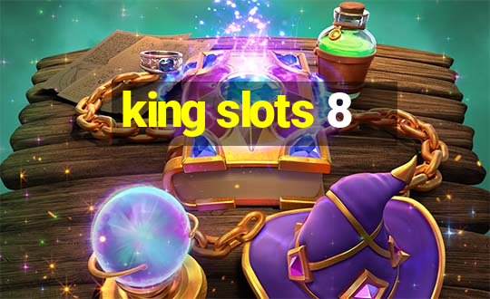 king slots 8