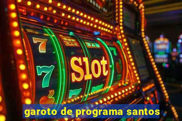 garoto de programa santos