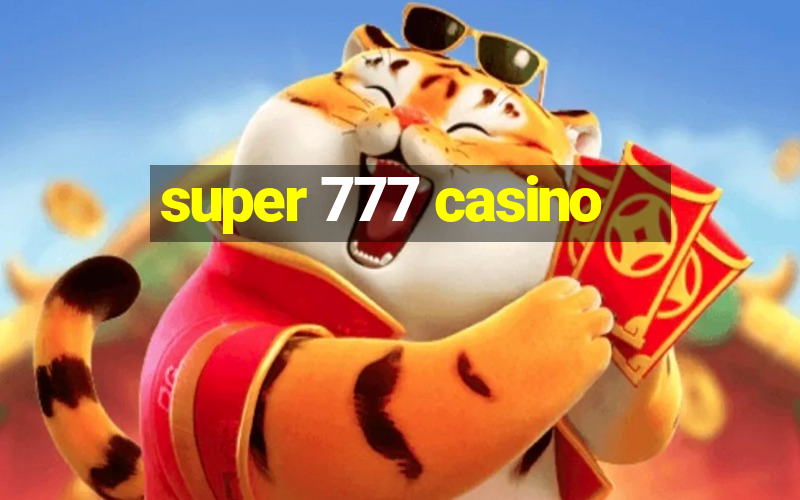 super 777 casino