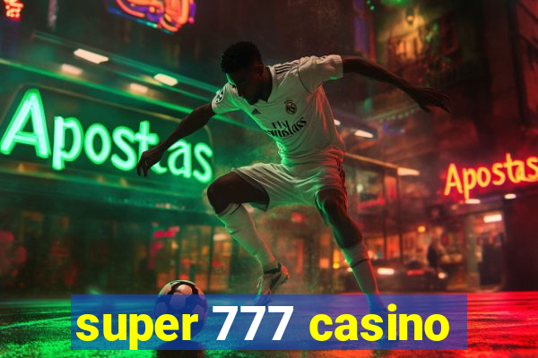 super 777 casino