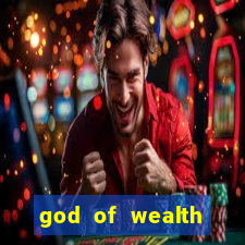 god of wealth mystery link