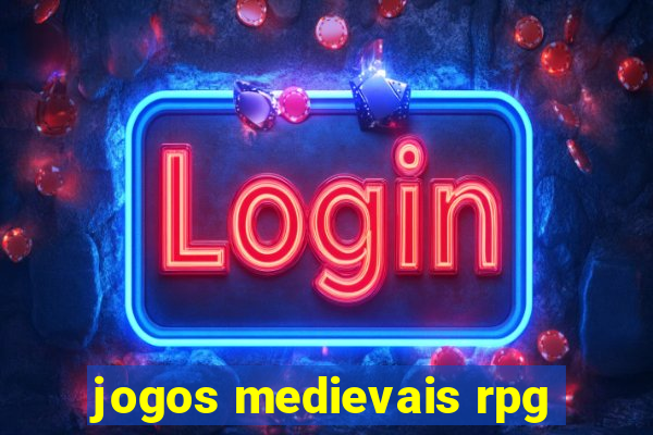 jogos medievais rpg