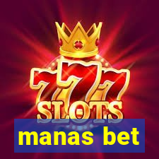 manas bet