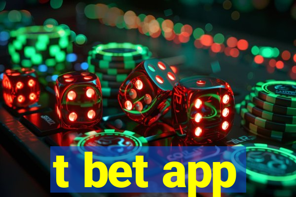 t bet app