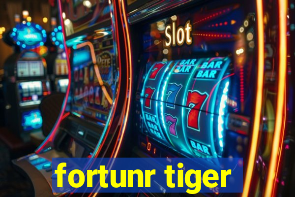 fortunr tiger