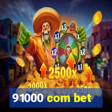 91000 com bet