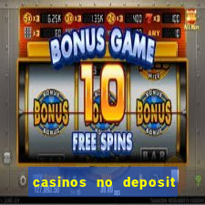 casinos no deposit bonus codes