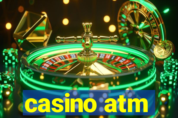 casino atm