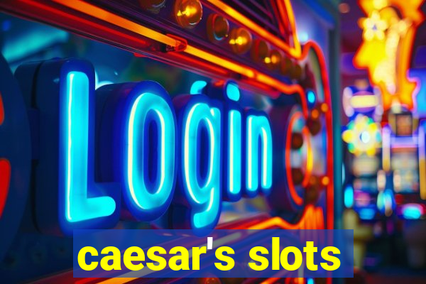 caesar's slots