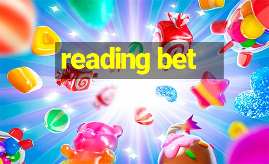 reading bet