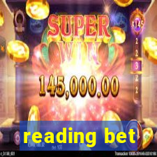 reading bet