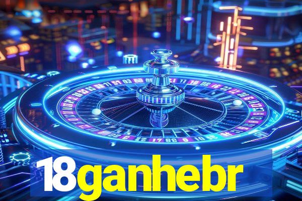 18ganhebr