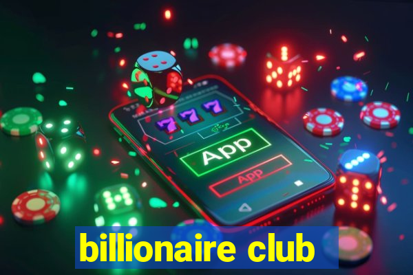 billionaire club