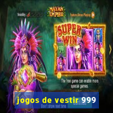 jogos de vestir 999