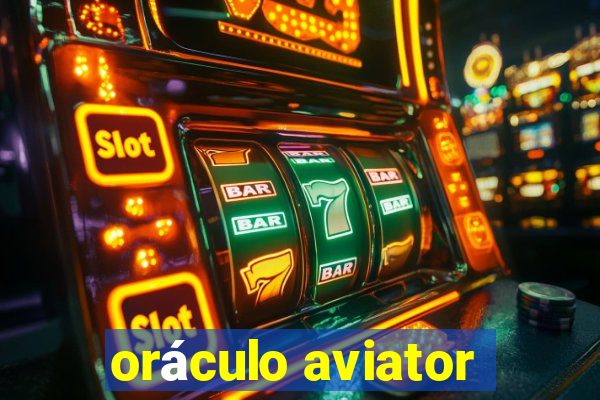 oráculo aviator