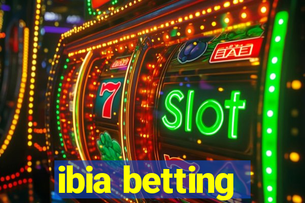 ibia betting