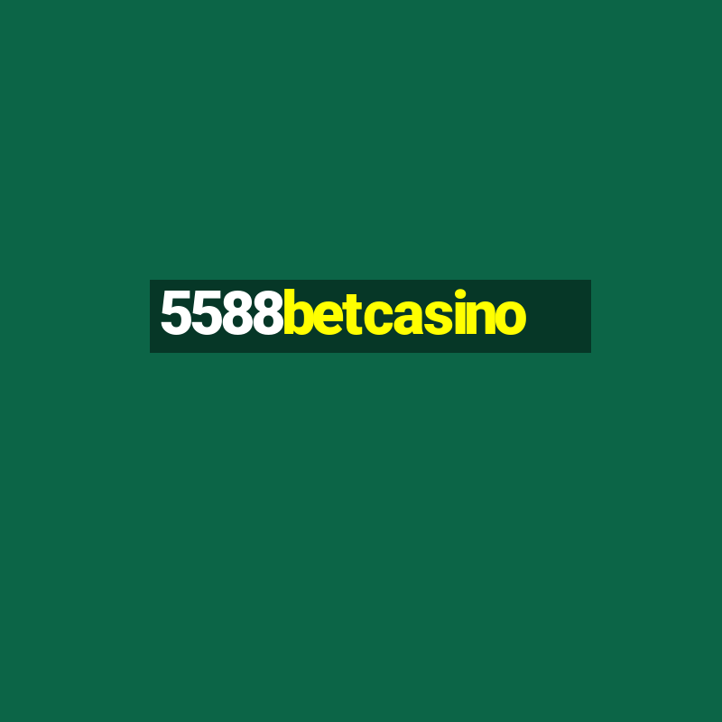 5588betcasino