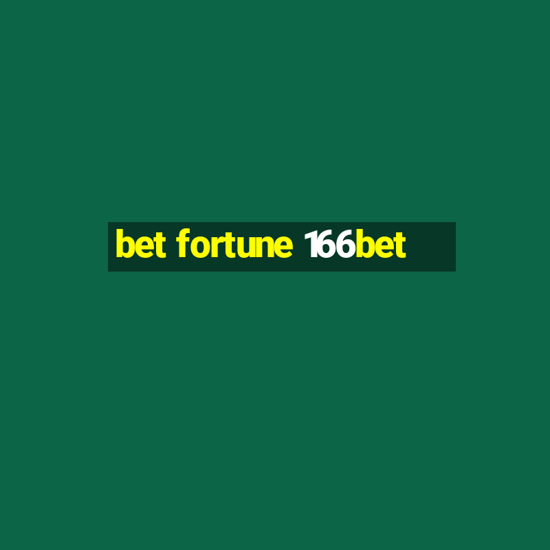 bet fortune 166bet