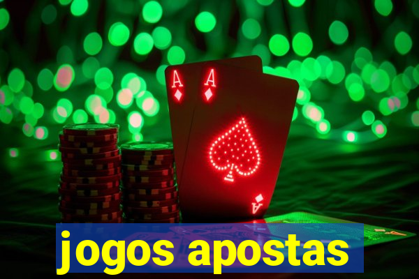 jogos apostas