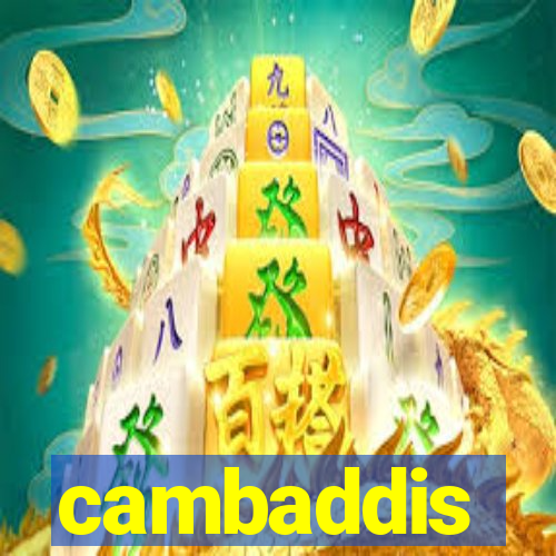 cambaddis