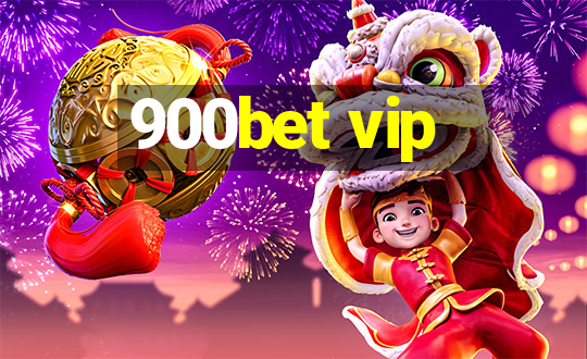 900bet vip