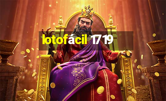 lotofácil 1719