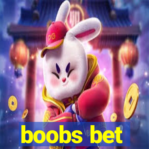 boobs bet