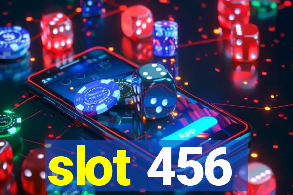 slot 456