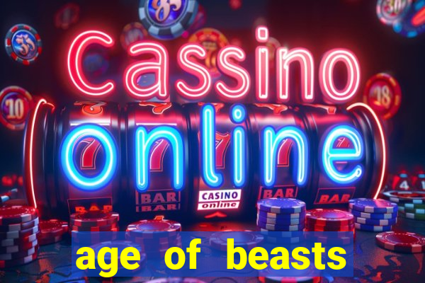 age of beasts infinity reels slot free play