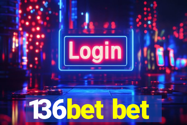 136bet bet