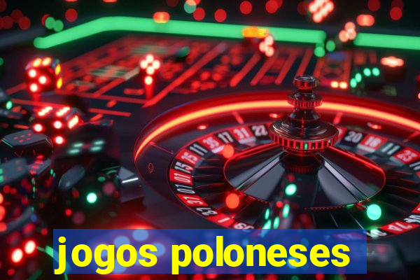 jogos poloneses