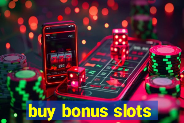 buy bonus slots