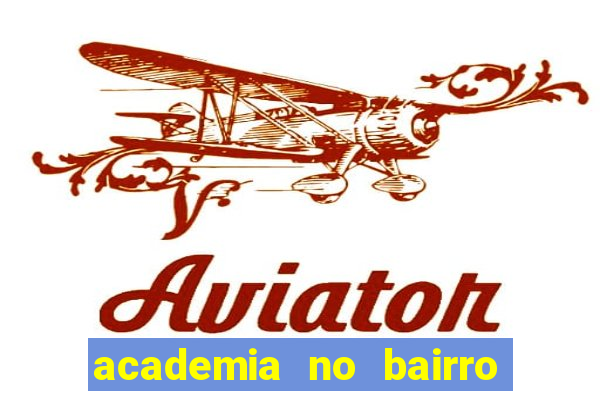 academia no bairro vila nova